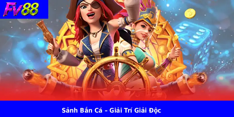Sảnh Bắn Cá – Giải Trí Giải Độc