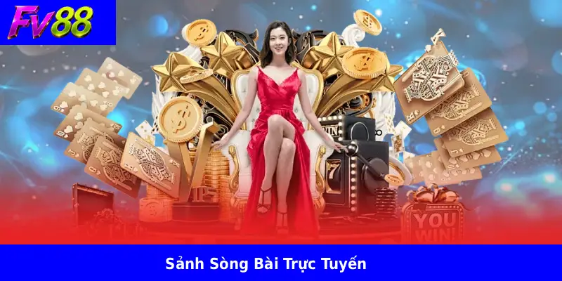 Sảnh Sòng Bài Trực Tuyến