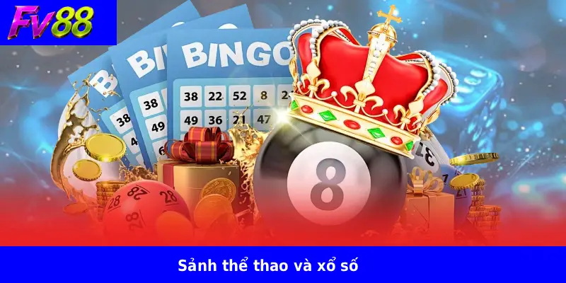 Sảnh thể thao và xổ số