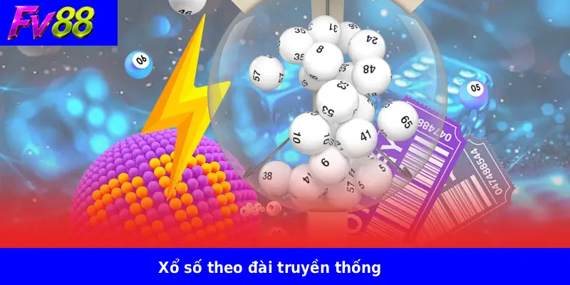 Xổ số theo đài truyền thống